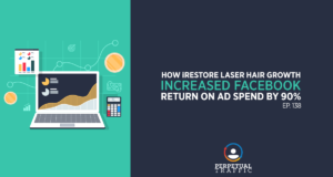 increase facebook return on ad spend irestore lsaser hair growth