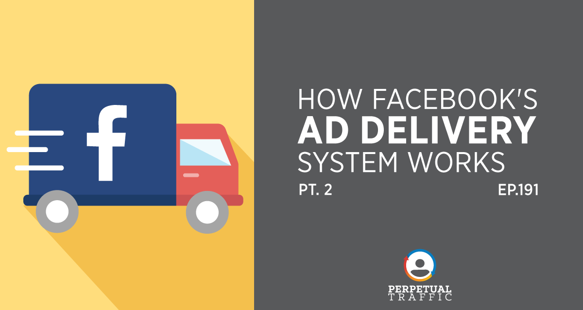 Facebook's Ad Delivery System Part Two