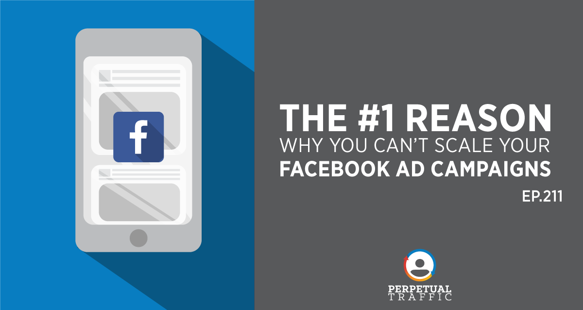 scale Facebook ad campaigns July 2019