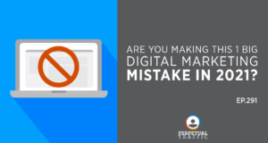 digital marketing mistake 2021