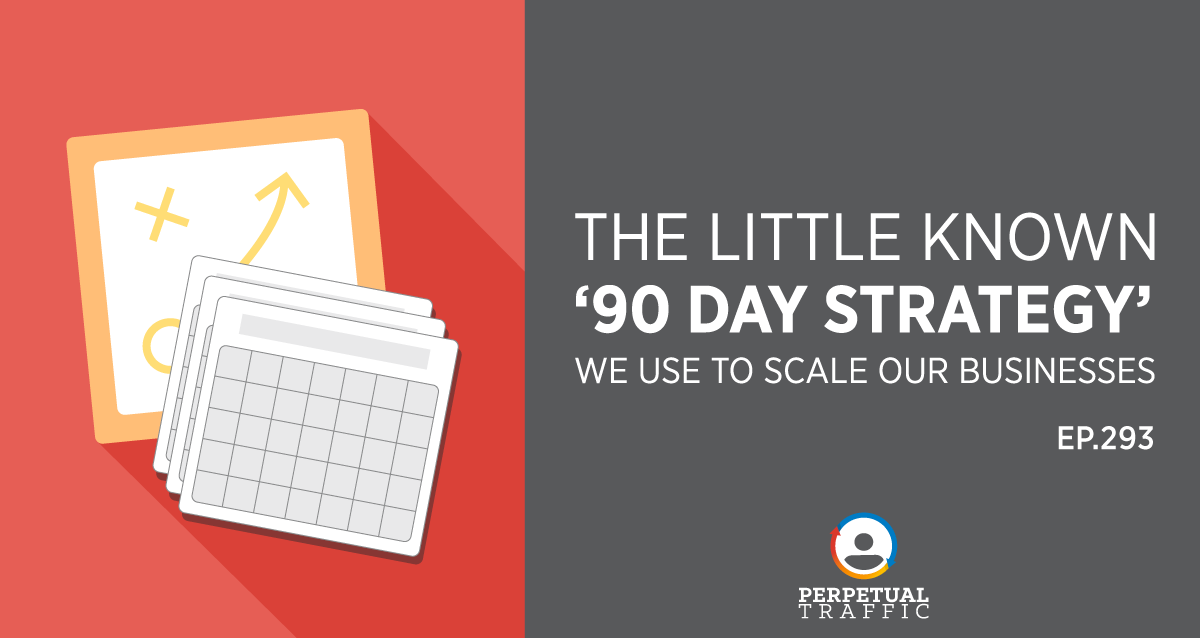 90 day strategy